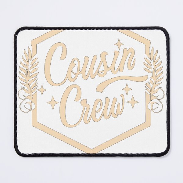 Item preview, Cousin crew designed and sold by joetrade.