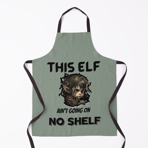 Item preview, Dark Elf , "This elf ain't going on no shelf" designed and sold by Ellimade.