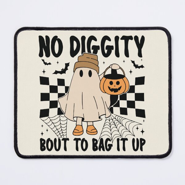 Item preview, No diggity bout to bag it up designed and sold by Acim0.