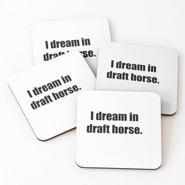 Item preview, I dream in draft horse.  designed and sold by Russ  Fagle.