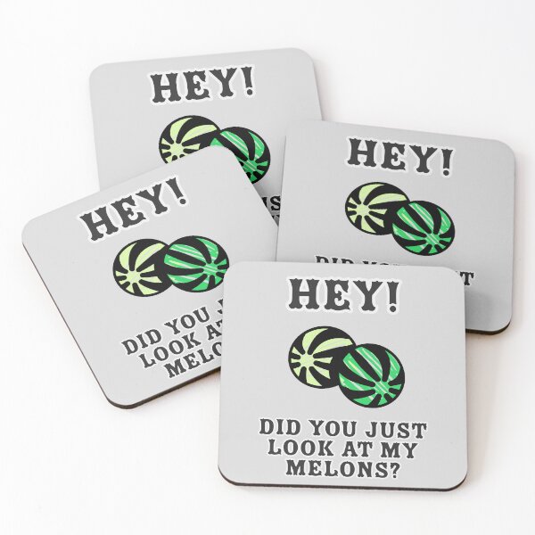 Item preview, Hey! Did you just look at my Melons? designed and sold by ClanRaeDesign.