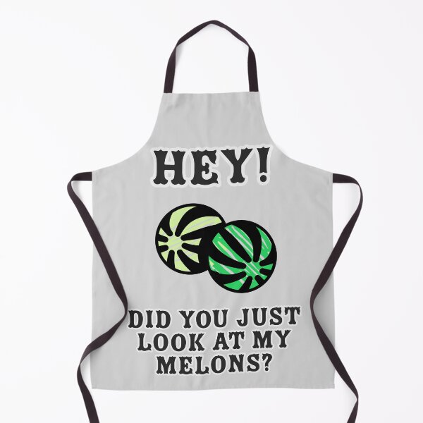 Item preview, Hey! Did you just look at my Melons? designed and sold by ClanRaeDesign.