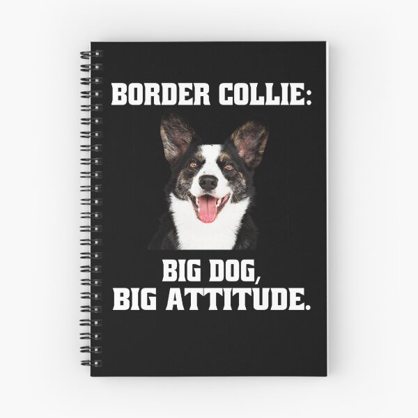 Item preview, Border Collie Dog Owner Border Collie: Big Dog, Big Attitude designed and sold by fantasticdesign.
