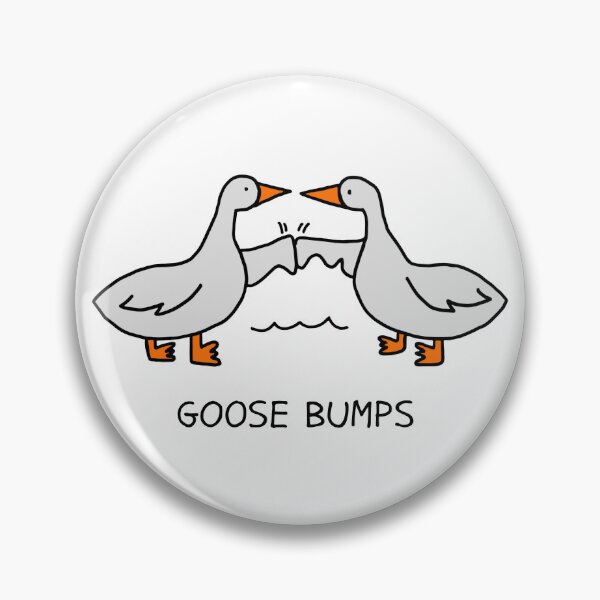Item preview, Goose Bumps designed and sold by ThreeMeatCurry.