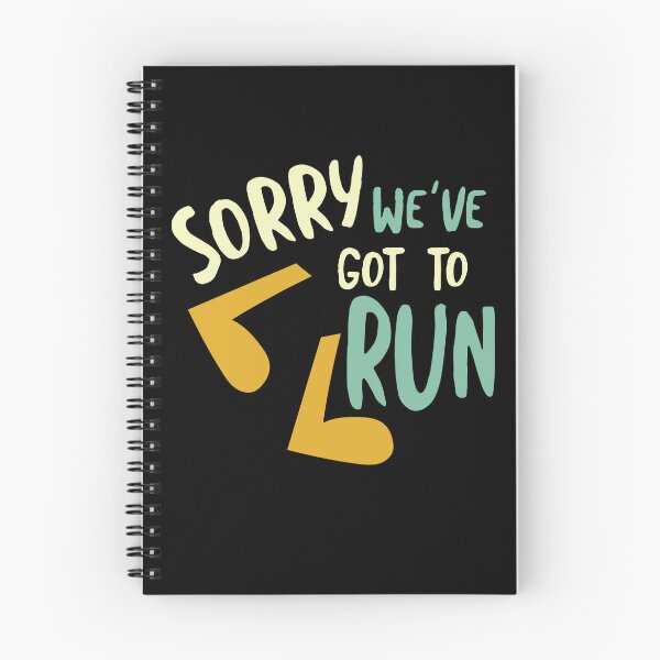 Item preview, Running Pun Sorry We've Got to Run designed and sold by whyitsme.
