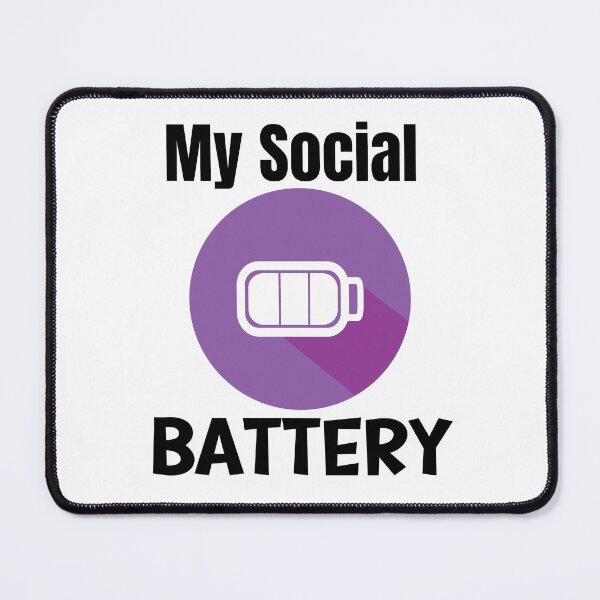 Item preview, My Social Battery, antisocial, introverted designed and sold by 4SeasonsDesigns.