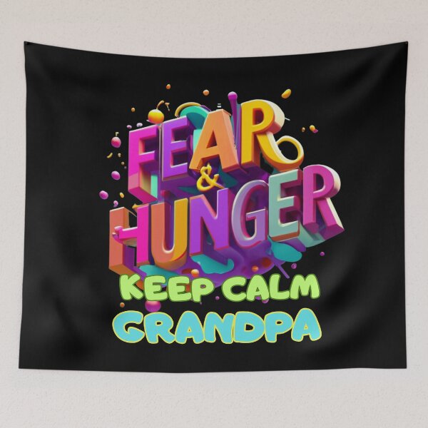 Item preview, FEAR & HUNGER, KEEP CALM GRANDPA, FAMILY, MOM, DAD, GIFT, PYJAMAS designed and sold by carlos crane.