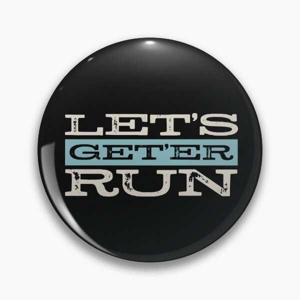 Item preview, Funny Running Pun Let's Get-er Run designed and sold by whyitsme.