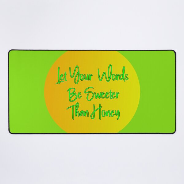 Item preview, Let Your Words Be Sweeter Than Honey, Script Style Green Font on Honey Coloured Background designed and sold by AASparksDesigns.