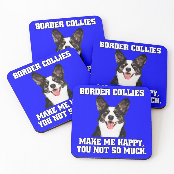 Item preview, Border Collie Dog Owner Border Collies Make Me Happy, You Not So Much designed and sold by fantasticdesign.