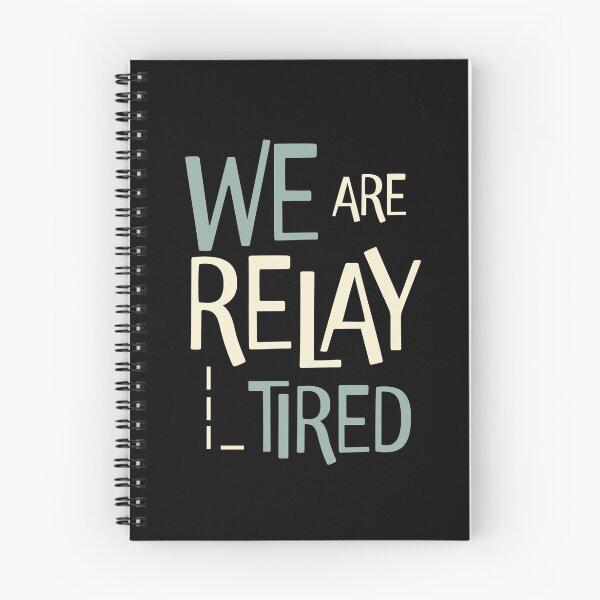 Item preview, Funny Relay Team Pun We are Relay Tired designed and sold by whyitsme.