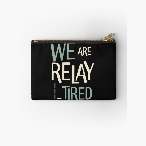 Item preview, Funny Relay Team Pun We are Relay Tired designed and sold by whyitsme.