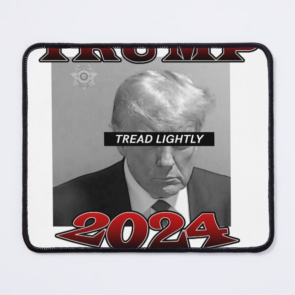 Item preview, Donald Trump Mugshot 2024 Tread Lightly designed and sold by FarDesign.