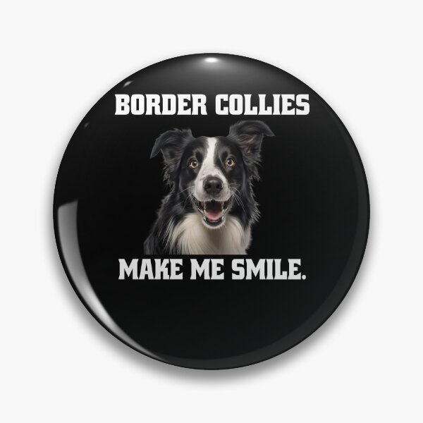 Item preview, Border Collie Dog Owner Border Collies Make Me Smile designed and sold by fantasticdesign.