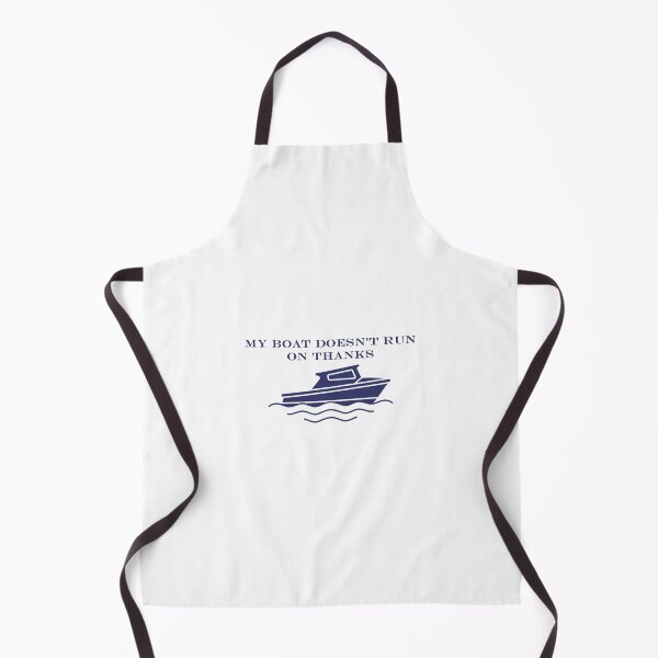 Item preview, My Boat Doesn't Run on Thanks designed and sold by FarDesign.