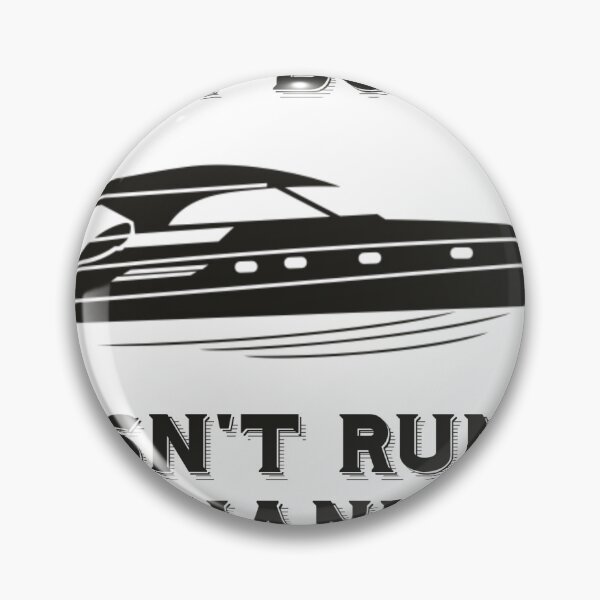 Item preview, My Boat Doesn't Run on Thanks designed and sold by FarDesign.