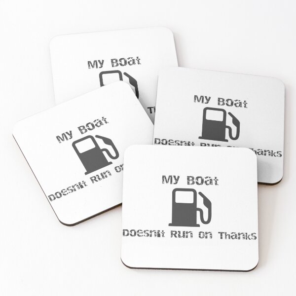Item preview, My Boat Doesn't Run on Thanks designed and sold by FarDesign.