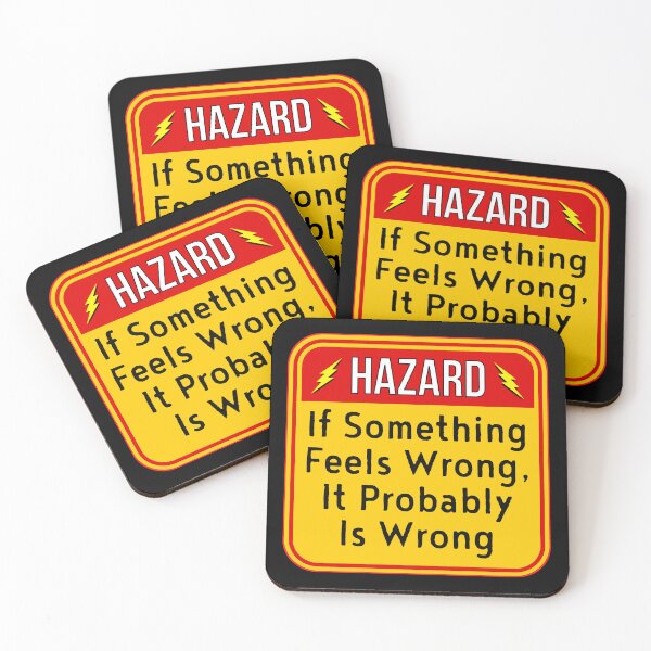 Item preview, HAZARD:  If Something Feels Wrong, It Probably Is Wrong - funny warning intuition signs designed and sold by DesignsFromTW-S.
