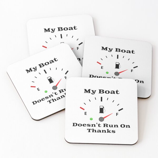Item preview, My Boat Doesn't Run on Thanks designed and sold by FarDesign.