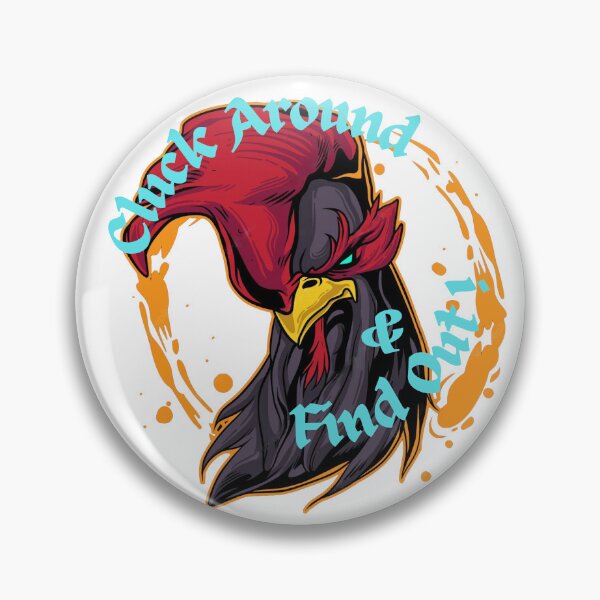 Item preview, Cluck Around and Find Out!: Angry Rooster designed and sold by RuralArtX2.