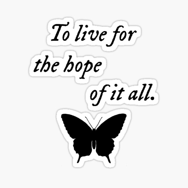 to live for the hope of it all august Taylor Swift folklore  Sticker for  Sale by maroonlilly