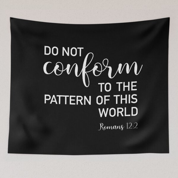 Item preview, Romans 12:2 Do not conform  designed and sold by corbrand.