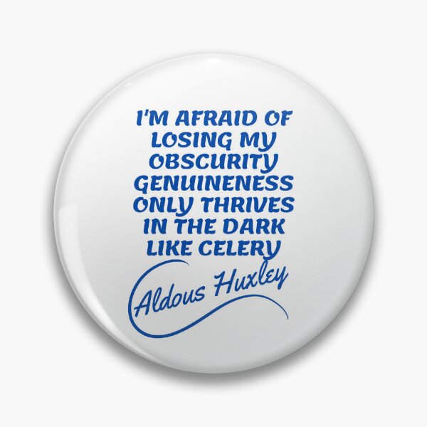 Item preview, Aldous Huxley Quotes - Genuineness and Dark Aesthetic Quotes designed and sold by Writer Quotes.