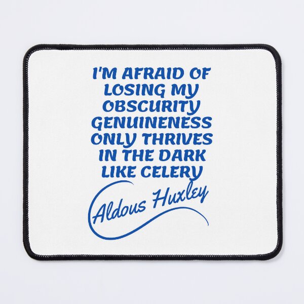 Item preview, Aldous Huxley Quotes -  Genuineness and Dark Aesthetic Quotes designed and sold by Writer Quotes.