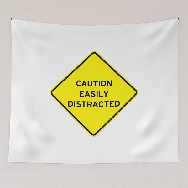 Item preview, Caution Easily Distracted designed and sold by TheCornrCabinet.