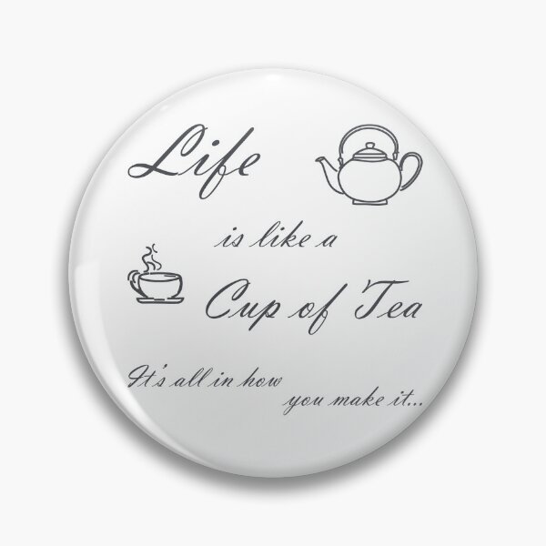 Item preview, Life is Like a Cup of Tea designed and sold by CaptTaters.