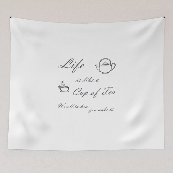Item preview, Life is Like a Cup of Tea designed and sold by CaptTaters.