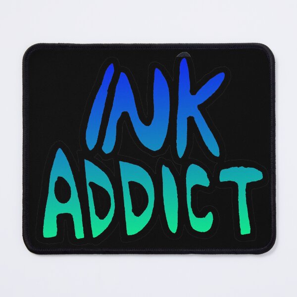Item preview, Ink Addict designed and sold by Lil-Bit-Batty.
