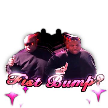 EDP445 Trying To Get A Fist Bump Art Board Print for Sale by downbad