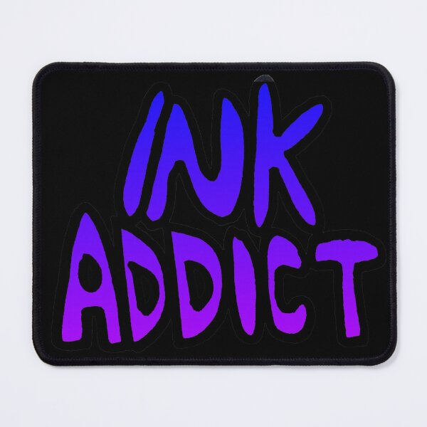 Item preview, Ink Addict designed and sold by Lil-Bit-Batty.