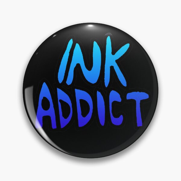 Item preview, Ink Addict designed and sold by Lil-Bit-Batty.