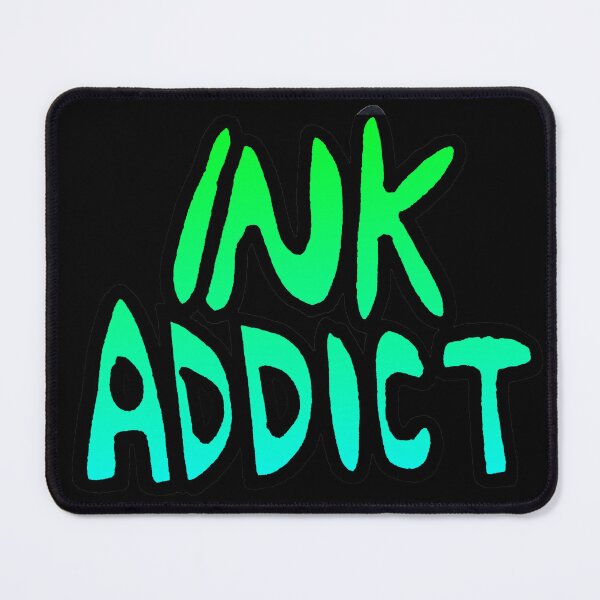 Item preview, Ink Addict designed and sold by Lil-Bit-Batty.