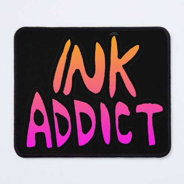 Item preview, Ink Addict designed and sold by Lil-Bit-Batty.