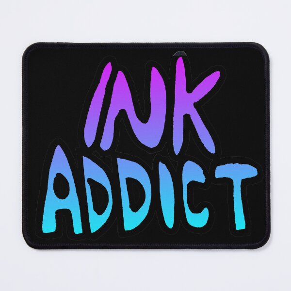 Item preview, Ink Addict designed and sold by Lil-Bit-Batty.