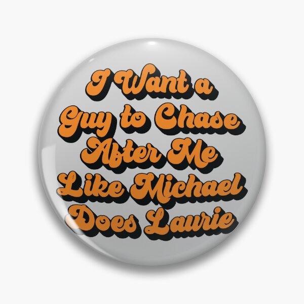 Item preview,  I Want A Guy To Chase After Me Like Michael designed and sold by kjanedesigns.