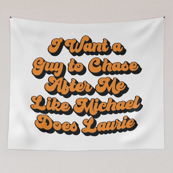 Item preview,  I Want A Guy To Chase After Me Like Michael designed and sold by kjanedesigns.