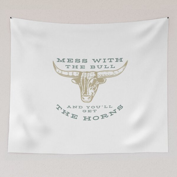 Item preview, Funny Cowboy Saying Mess with the Bull designed and sold by whyitsme.
