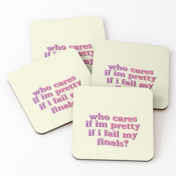 Item preview, Who Cares If Im Pretty If I Fail My Finals designed and sold by Amineharoni.