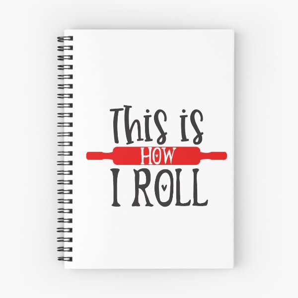 Item preview, This is how I roll Design designed and sold by Studio-Pixel.