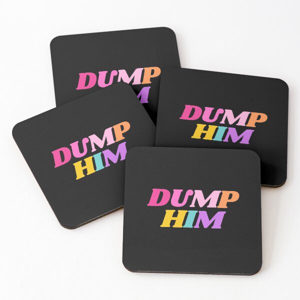 Item preview, Dump Him designed and sold by mydoodlesateme.