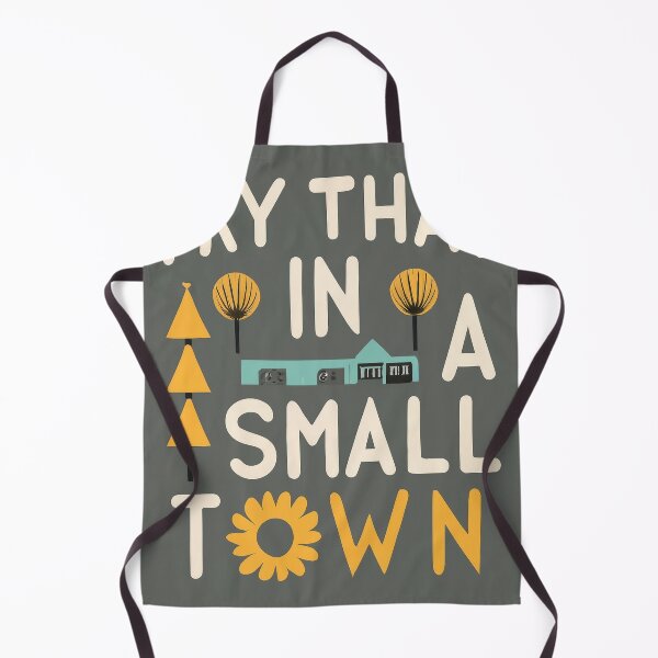 Item preview, Try That In A Small Town designed and sold by lee2021.