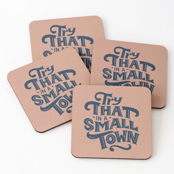 Item preview, Try That In A Small Town designed and sold by lee2021.