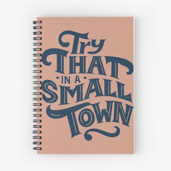 Item preview, Try That In A Small Town designed and sold by lee2021.