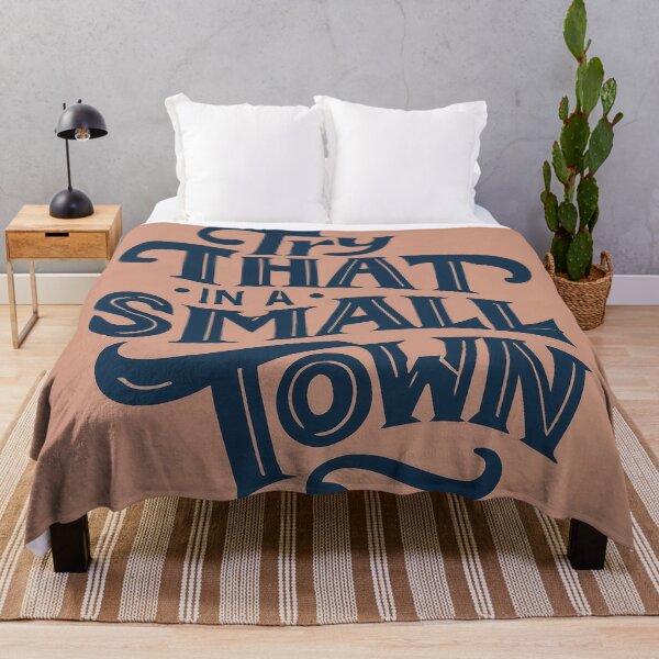 Item preview, Try That In A Small Town designed and sold by lee2021.