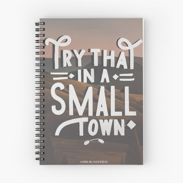Item preview, Try That In A Small Town designed and sold by lee2021.