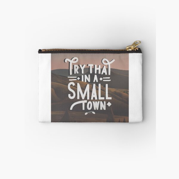 Item preview, Try That In A Small Town designed and sold by lee2021.